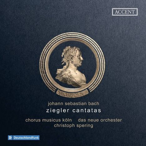 "johann sebastian bach ziegleR cantatas" mit einem Porträt einer Büste im Profil und Logo von ACCENT oben.