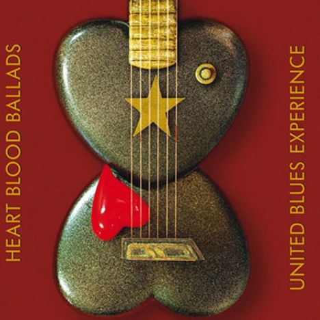 United Blues Experience (Bernreuther, Bayer &amp; Kossowska): Heart Blood Ballads, CD