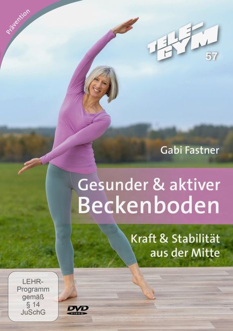"Prävention. TELE-GYM 57. Gabi Fastner. Gesunder & aktiver Beckenboden. Kraft & Stabilität aus der Mitte." Frau macht Gymnastik draußen.
