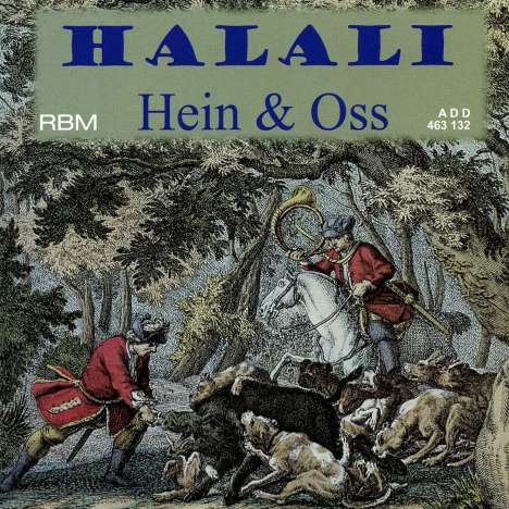Hein &amp; Oss: Halali, CD
