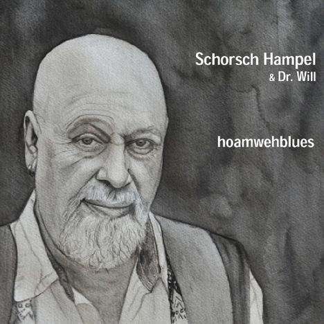 Schorsch Hampel: Hoamwehblues, CD