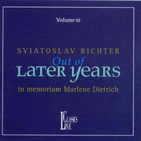 Svjatoslav Richter - Out Of Later Years Vol.3, CD