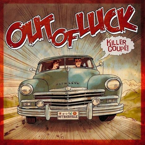 Out Of Luck: Killer Coupe (Limited-Edition) (Colored Vinyl), Single 10"