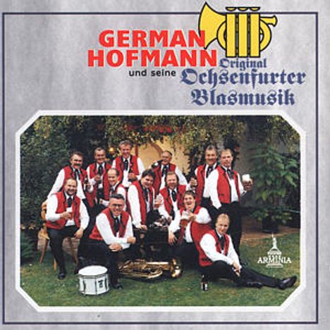 German Hofmann: Und seine Original Ochsenfurter Blasmusik, CD