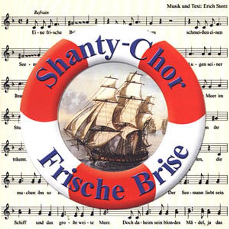 Shanty-Chor Frische Brise: Eine frische Brise und 'ne Buddel Rum, CD