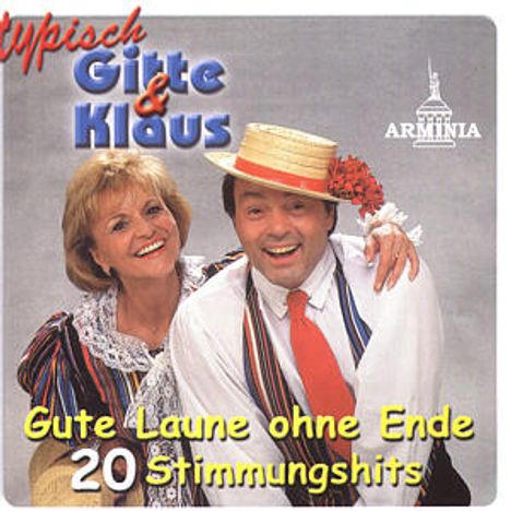 Gitte &amp; Klaus: Gute Laune ohne Ende, CD