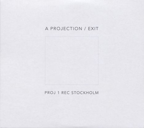 A Projection: A Projection: Exit, CD