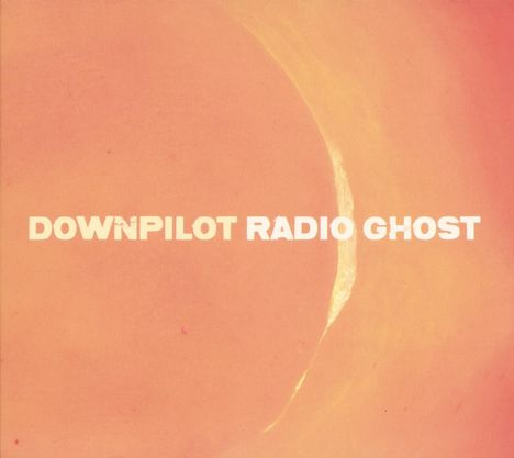 Downpilot: Radio Ghost (LP + CD), 1 LP und 1 CD