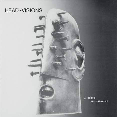 Bernd Kistenmacher: Head-Visions, LP