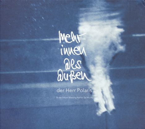 Der Herr Polaris: Mehr innen als außen, CD