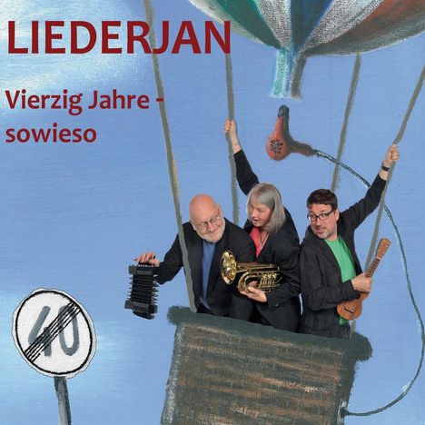 Liederjan: Vierzig Jahre-Sowieso, CD
