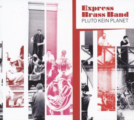 Express Brass Band: Pluto kein Planet, 2 LPs und 1 CD