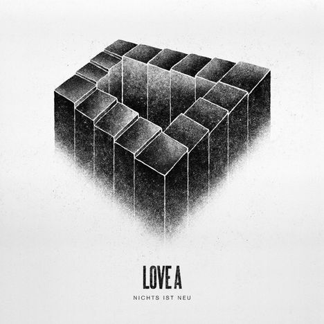 Love A: Nichts ist neu (White Vinyl), LP