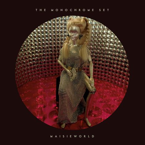 The Monochrome Set: Maisieworld, CD