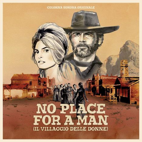 Filmmusik: No Place For A Man (Il Villaggio delle Donne) (180g) (Limited-Numbered-Edition), LP