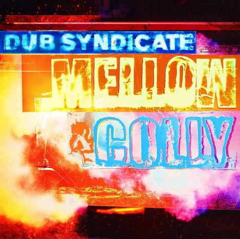 Dub Syndicate: Mellow &amp; Colly (RSD 2024) (remastered) (180g) (Limited Numbered Edition), 1 LP und 1 CD