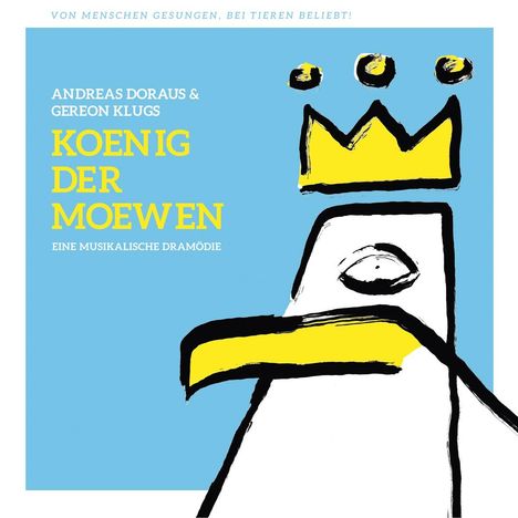 Andreas Dorau &amp; Gereon Klug: König der Möwen  (Eine musikalische Dramödie), CD