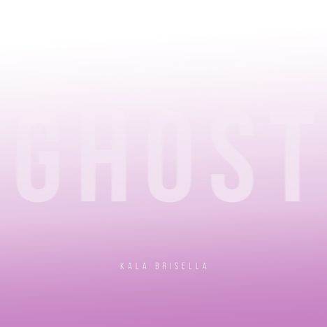 Kala Brisella: Ghost, CD