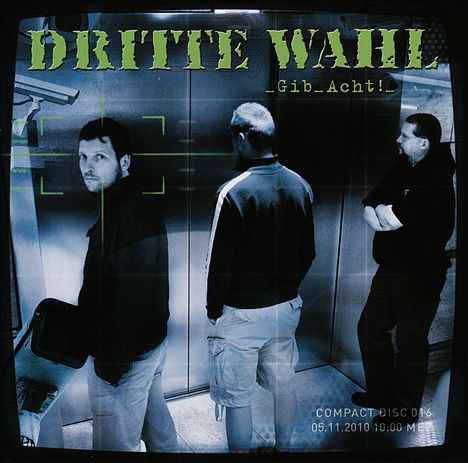 Dritte Wahl: Gib Acht!, 2 Singles 10" und 1 CD