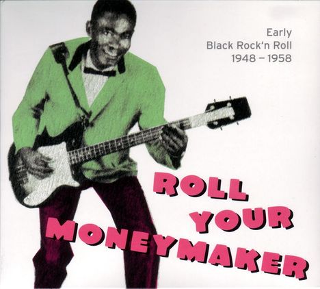 Roll Your Moneymaker, CD