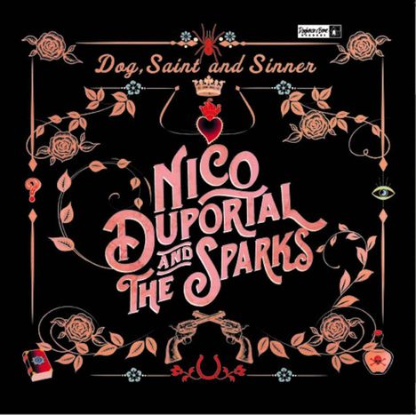 Nico Duportal &amp; The Sparks: Dog, Saint And Sinner, LP