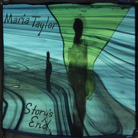 Text: "Maria Taylor, Story's End". Illustration mit zwei schemenhaften Figuren auf blau-grünem Grund.