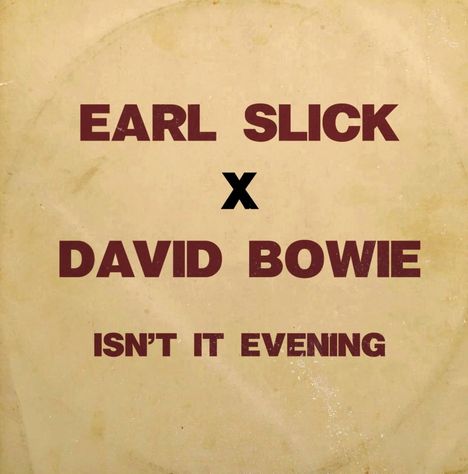 Earl Slick: Isn't It Evening (Limited Turquoise Blue 7"), Single 7"