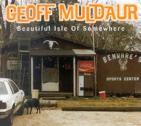 Geoff Muldaur: Beautiful Isle Of Somewhere - Live 1999, CD