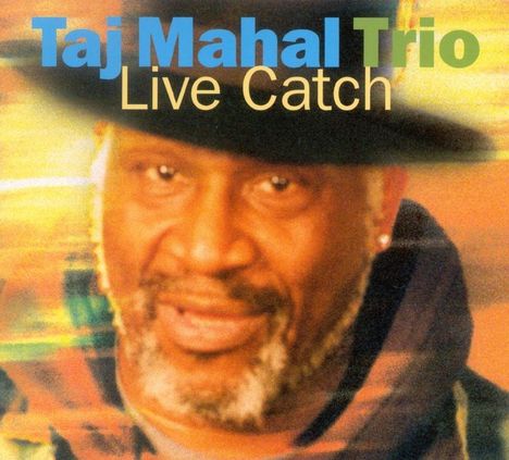 Taj Mahal: Live Catch, CD