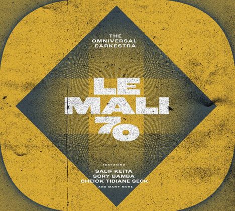 The Omniversal Earkestra: Le Mali 70, CD