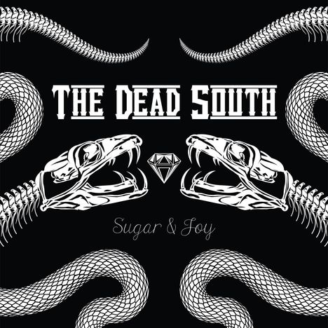 The Dead South: Sugar &amp; Joy (Limited Edition) (Inl. Bonus Track + Patch), CD