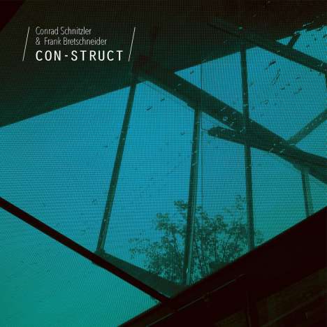Conrad Schnitzler &amp; Frank Bretschneider: Con-Struct, CD