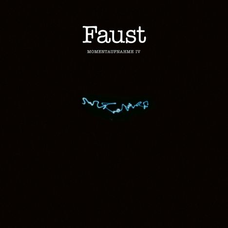Faust: Momentaufnahme IV, CD