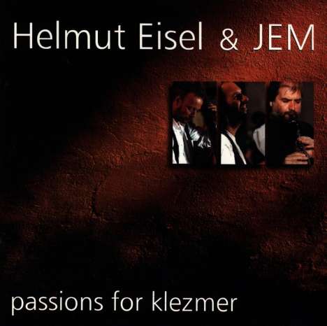 Helmut Eisel (geb. 1955): Passions For Klezmer, CD