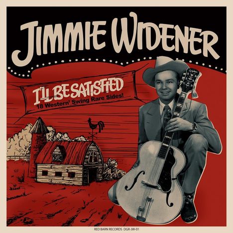 Jimmie Widener: I'll Be Satisfied, LP