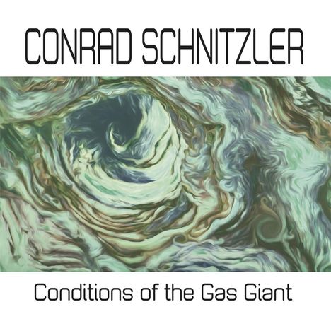 Conrad Schnitzler: Conditions Of The Gas Giant, CD