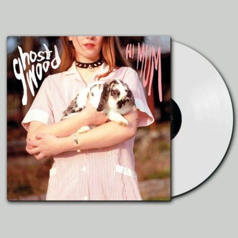 „Ghost Wood“, „Hi Mum“. Eine Frau hält ein Kaninchen, sie trägt ein gestreiftes Hemd. Eine Schallplatte ist sichtbar.