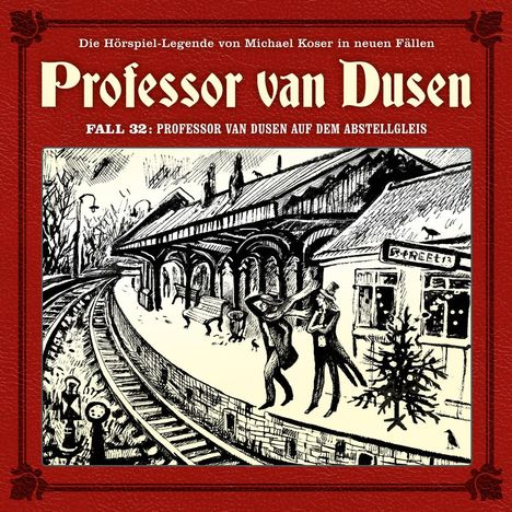 Professor van Dusen auf dem Abstellgleis (Neue Fälle 32), CD
