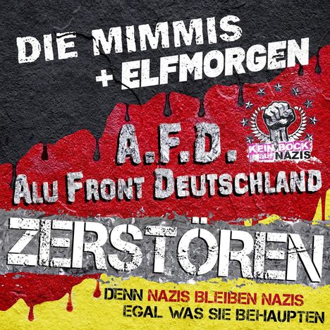 Die Mimmis &amp; Elfmorgen: Zerstören/Denn Nazis bleiben Nazis, Single 7"