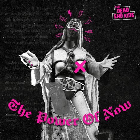 The Dead End Kids: The Power Of Now, LP