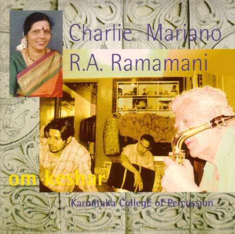Charlie Mariano (1923-2009): Om Keshar, CD