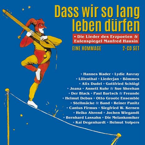 Dass wir so lang leben dürfen, 2 CDs