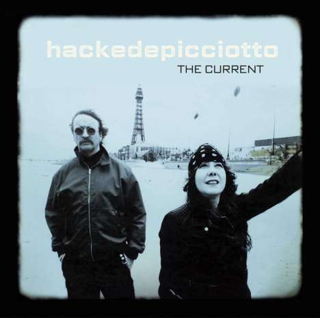 Danielle De Picciotto &amp; Alexander Hacke: The Current, LP