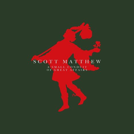 Scott Matthew (Australien): A Small Conduit Of Great Affairs (limited Red Viny, LP