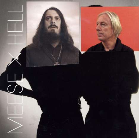 Meese X Hell: Hab keine Angst, hab keine Angst, ich bin deine Angst (Limited Edition), 2 LPs