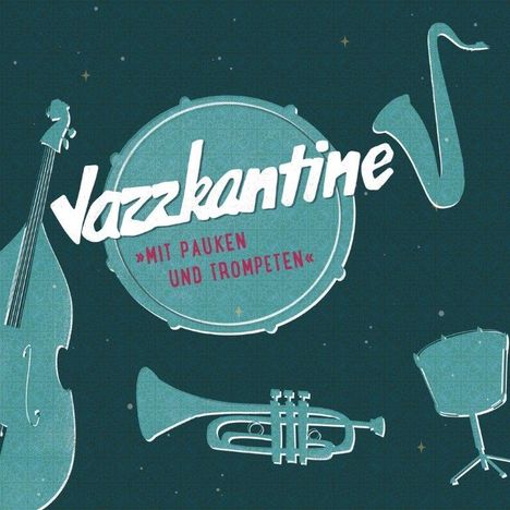 Jazzkantine: Mit Pauken und Trompeten (Limited Edition) (signiert, exklusiv für jpc!), 1 LP und 1 CD