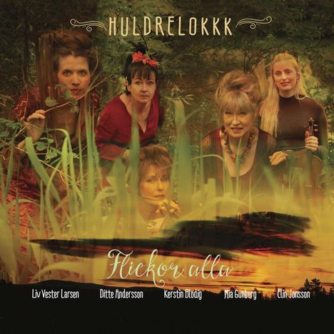 Huldrelokkk: Flickor Alla, CD