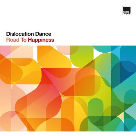 Dislocation Dance: Road To Happiness, LP