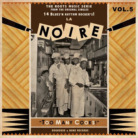 La Noire Vol. 5: Too Many Cooks, LP