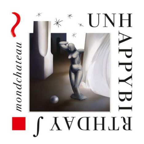 Unhappybirthday: Mondchateau, CD